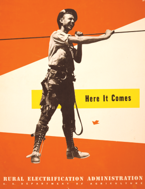 Lester Beall, Here it comes Rural Electrification Administration, U.S. Department of Agriculture.