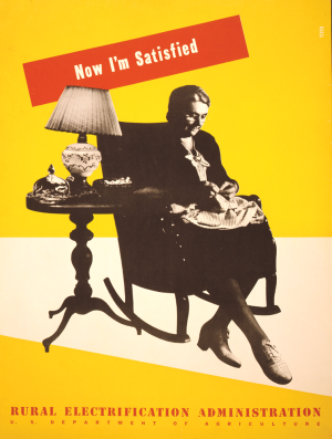 Lester Beall, Now I’m satisfied Rural Electrification Administration, U.S. Department of Agriculture.